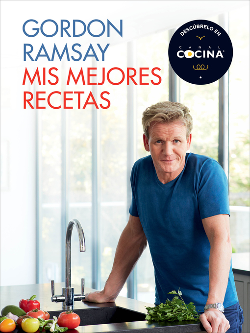 Title details for Mis mejores recetas by Gordon Ramsay - Available